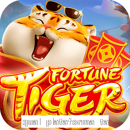 qual plataforma ta pagando agora fortune tiger